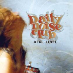 Daily Noise Club : Next Level